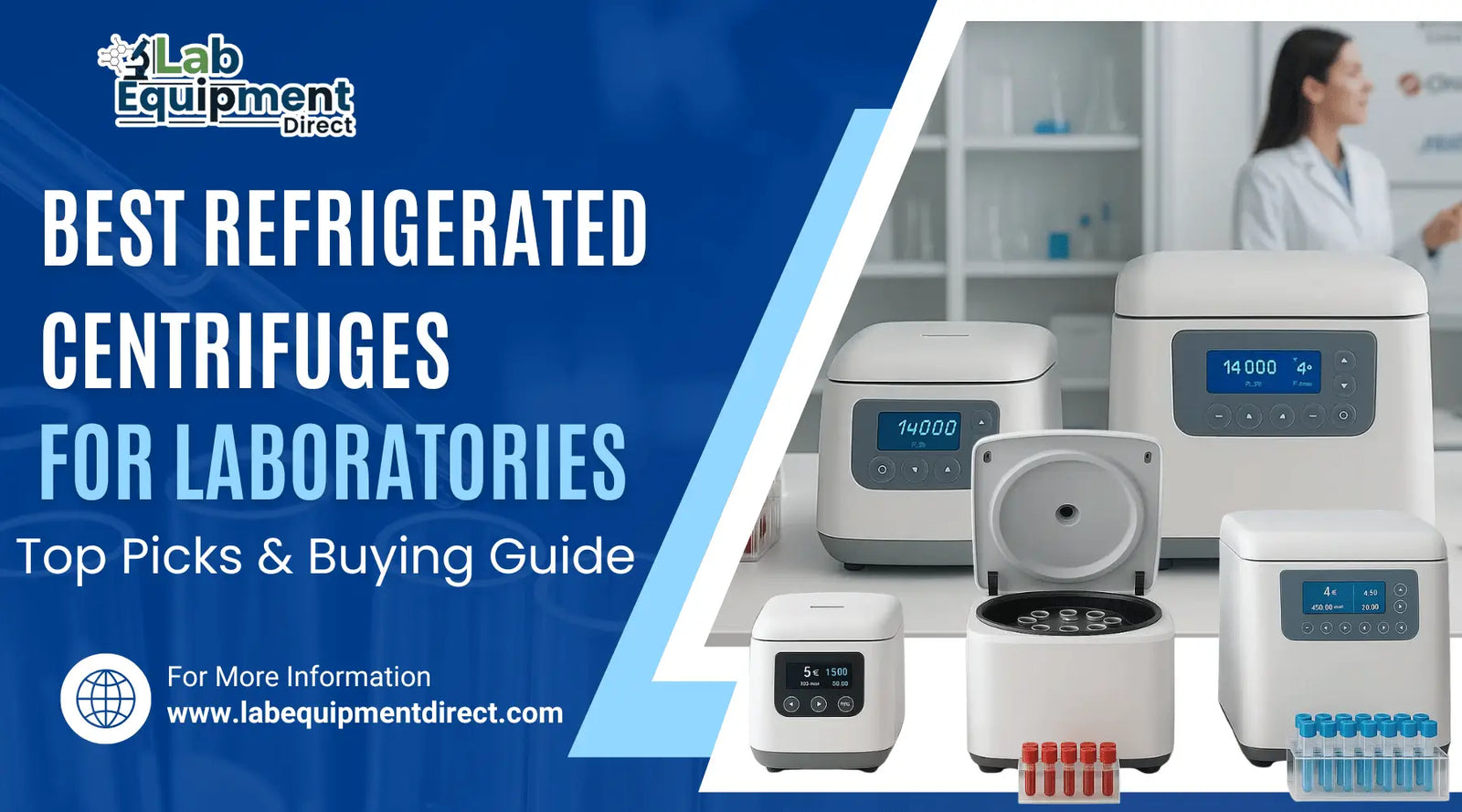 Best Refrigerated Centrifuges for Laboratories: Top Picks & Buying Guide | Lab Equipment Direct