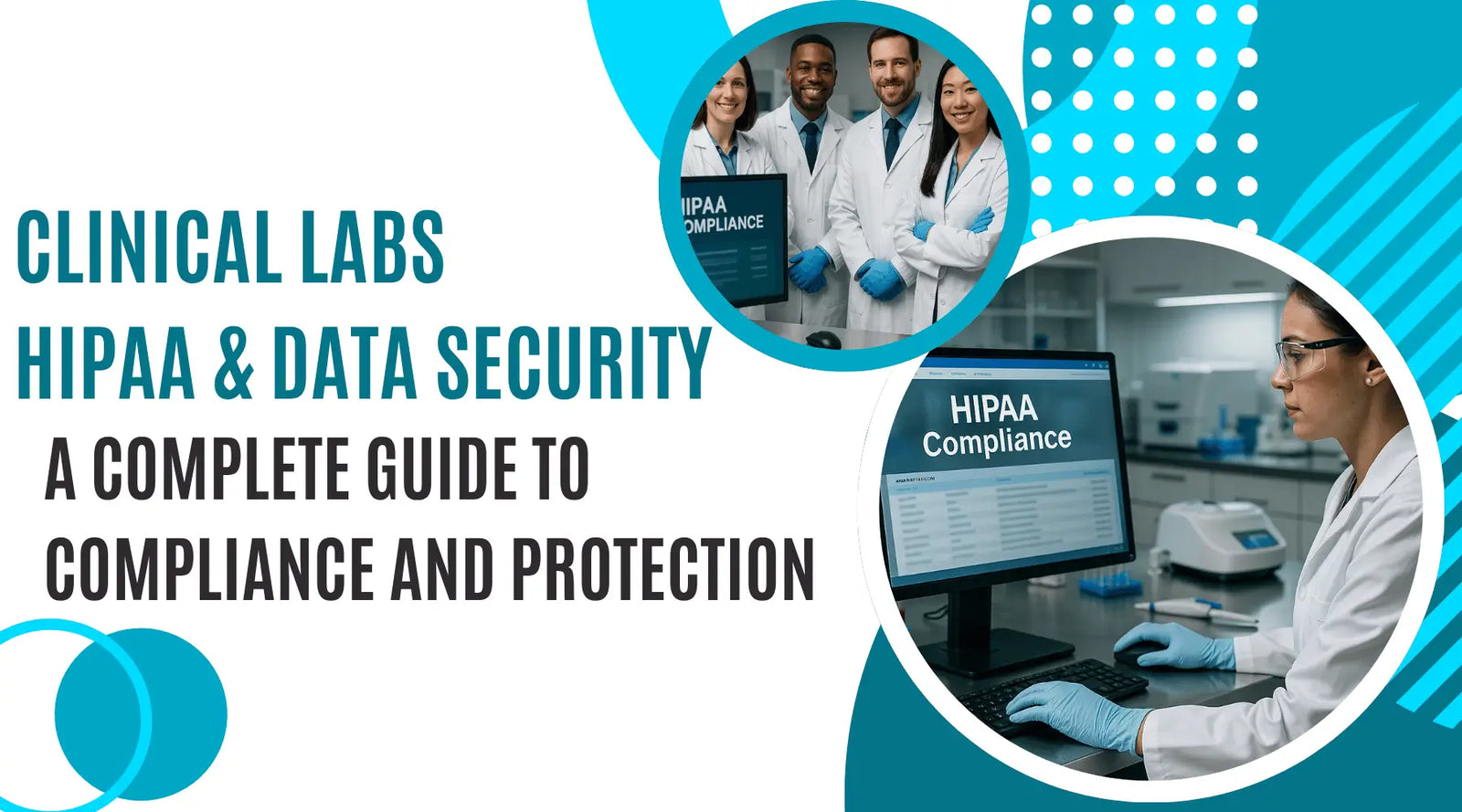 Clinical Labs HIPAA & Data Security: A Complete Guide to Compliance and Protection | Lab Equipment Direct