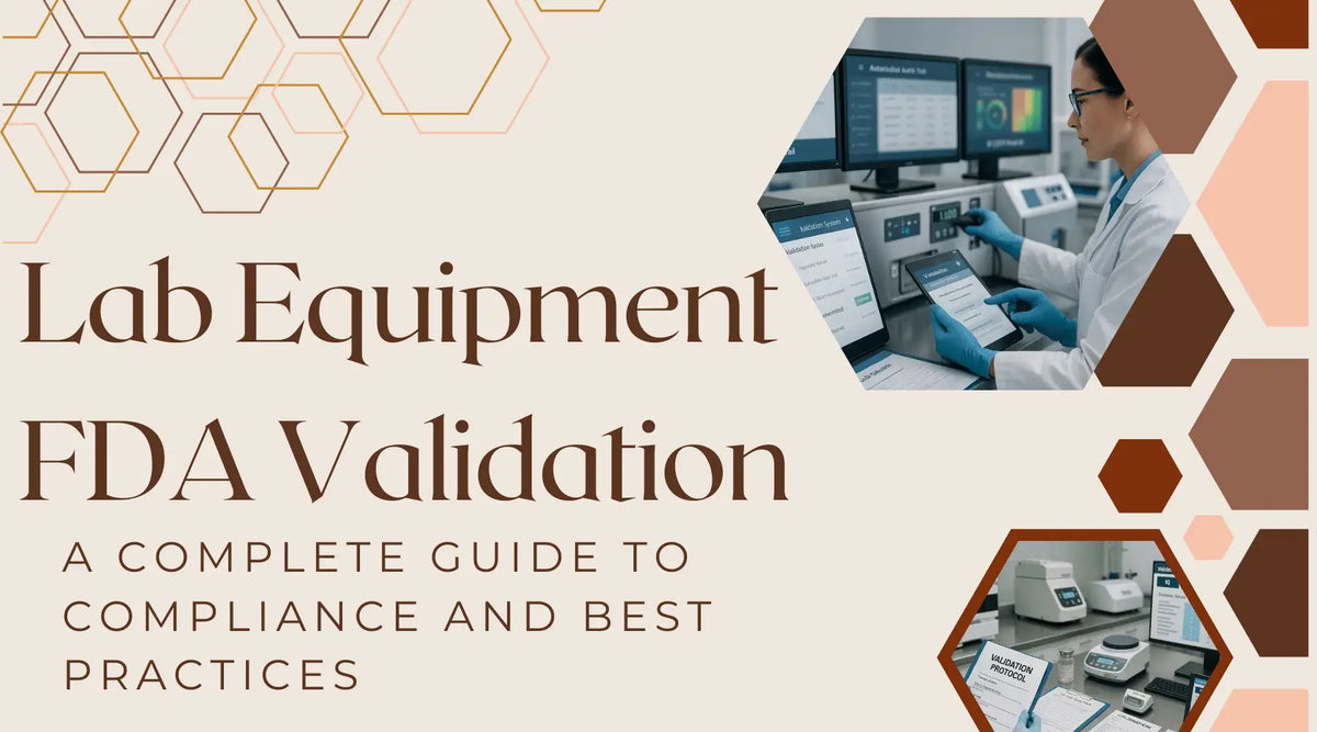 Lab Equipment FDA Validation: Compliance Steps & Best Practices – Lab ...